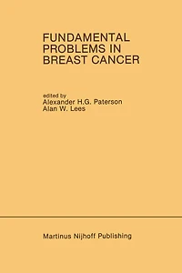 Fundamental Problems Breast Cancer: Proceedings of the Second International Symposium on Cancer Held at Banff, Alberta, Canada April 26-29, 1986