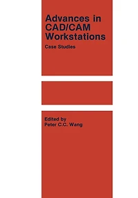Advances CAD/CAM Workstations: Case Studies
