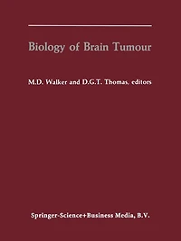 Biology of Brain Tumour: Proceedings the Second International Symposium on Tumour (London, October 24-26, 1984)