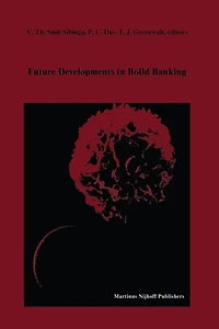 Future Developments Blood Banking: Proceedings of the Tenth Annual Symposium on Transfusion, Groningen 1985, organized by Red Cross Bank Groningen-Drenthe