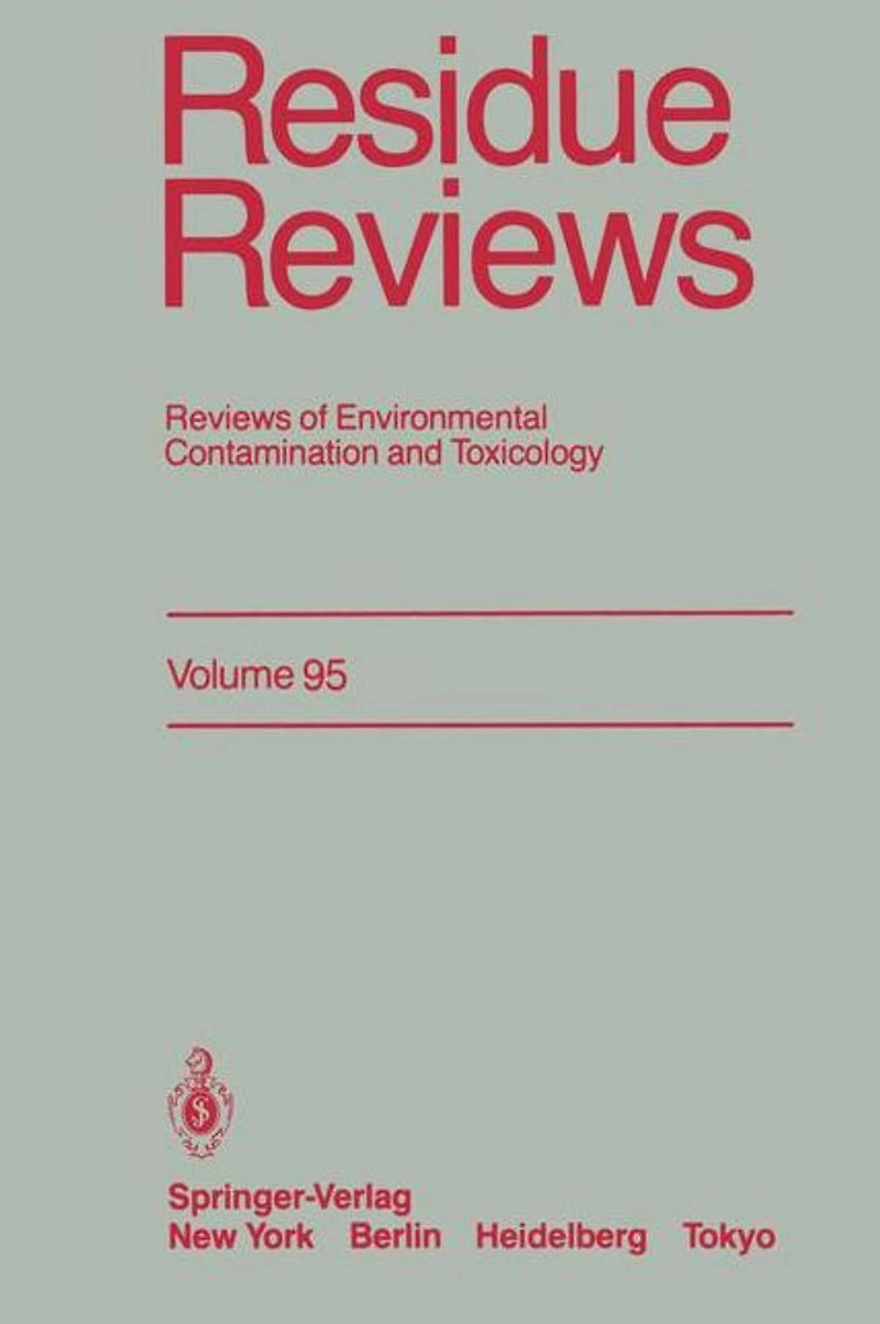 Residue Reviews: Reviews of Environmental Contamination and Toxicology