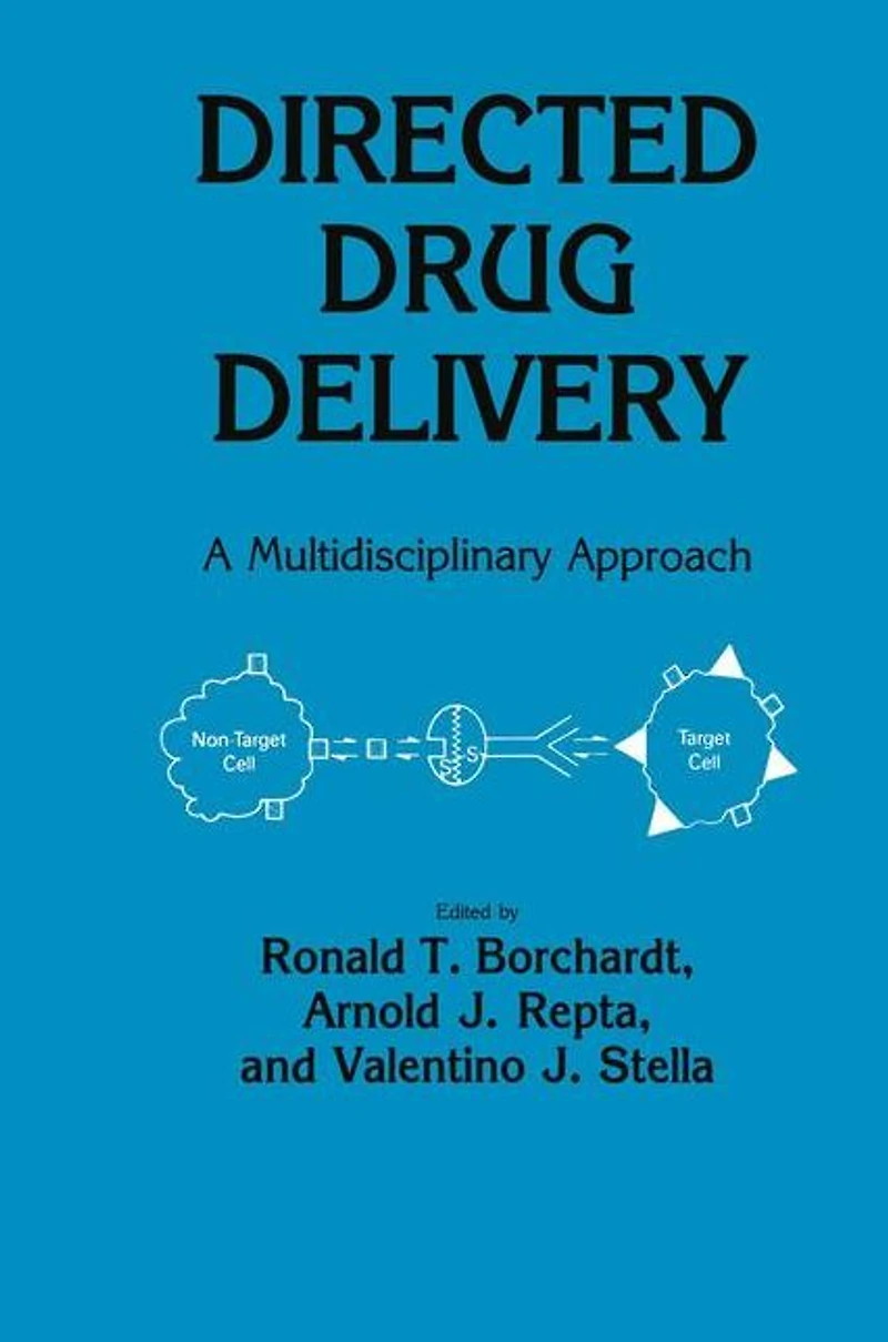 Directed Drug Delivery: A Multidisciplinary Problem
