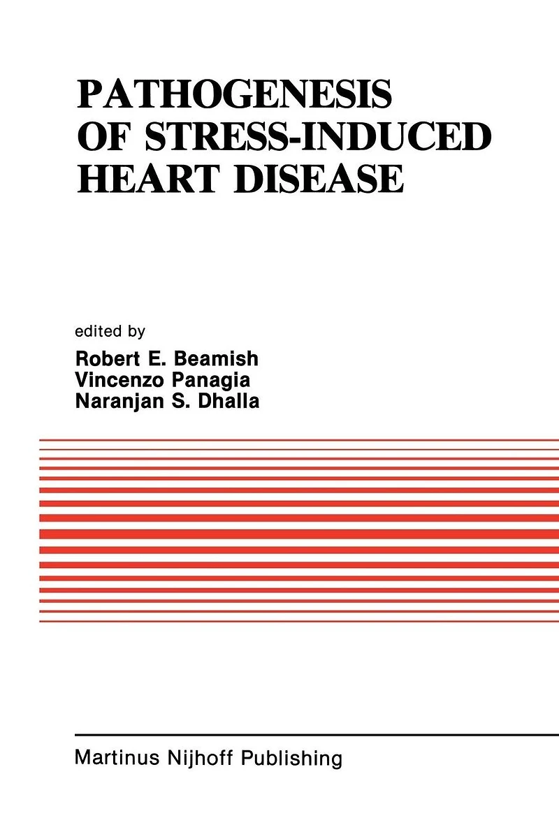 Pathogenesis of Stress-Induced Heart Disease: Proceedings the International Symposium on Stress and Disease, June 26-29, 1984, Winnipeg, Canada