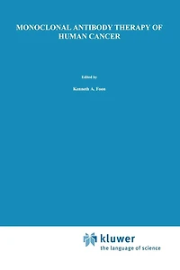 Monoclonal Antibody Therapy of Human Cancer