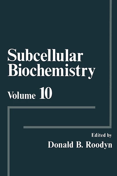 Subcellular Biochemistry: Volume 10
