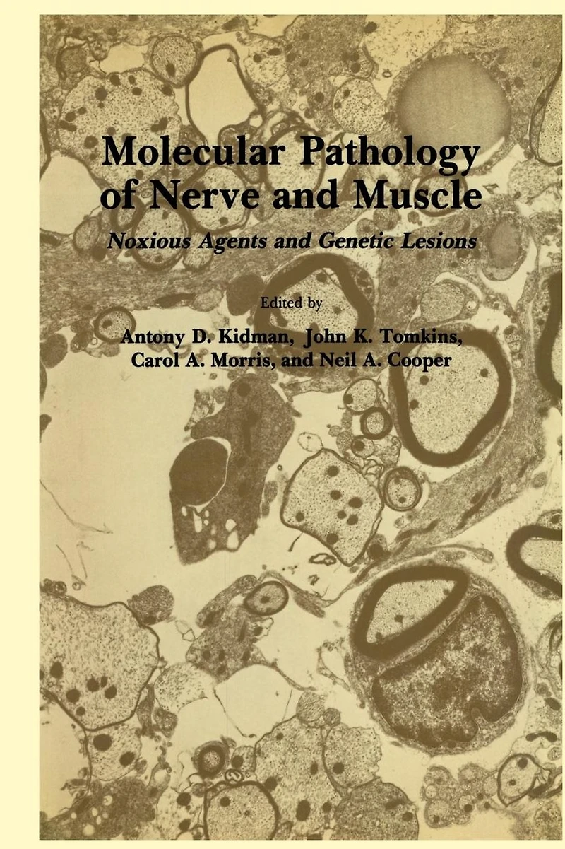 Molecular Pathology of Nerve and Muscle: Noxious Agents Genetic Lesions
