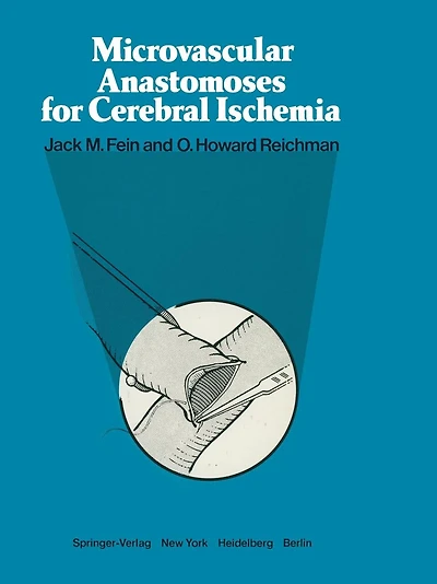 Microvascular Anastomoses for Cerebral Ischemia