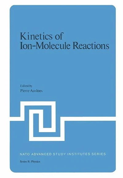 Kinetics of Ion-Molecule Reactions