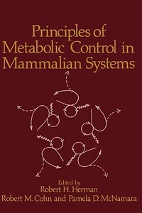 Principles of Metabolic Control in Mammalian Systems