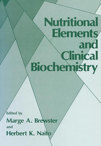 Nutritional Elements and Clinical Biochemistry