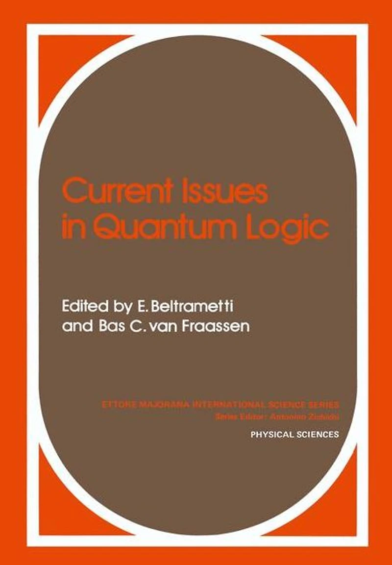 Current Issues in Quantum Logic