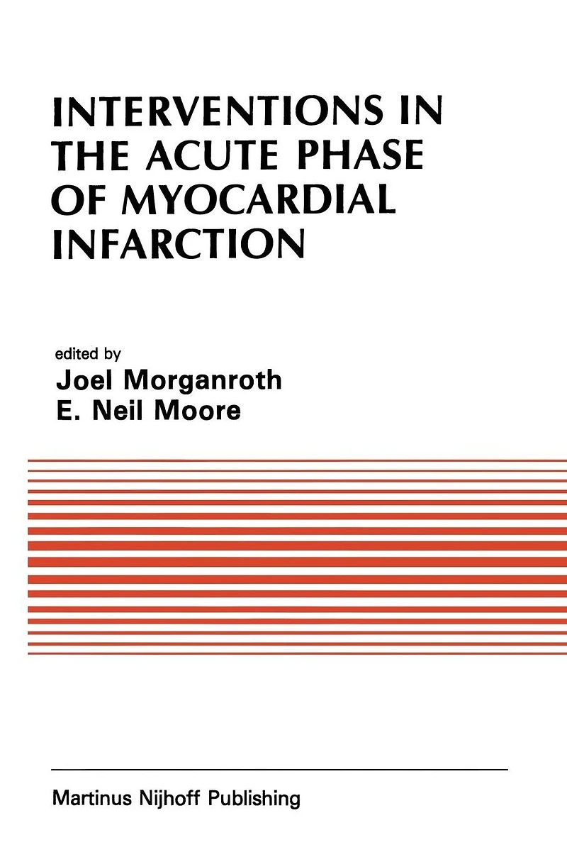 Interventions the Acute Phase of Myocardial Infarction