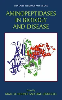 Aminopeptidases Biology and Disease