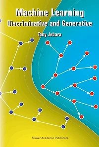 Machine Learning: Discriminative and Generative