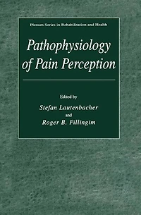 Pathophysiology of Pain Perception