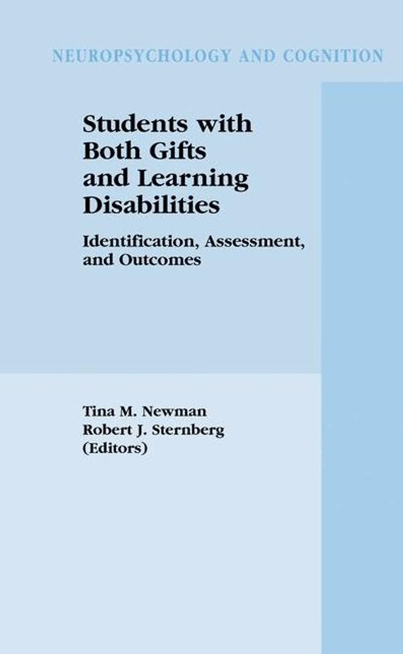Students with Both Gifts and Learning Disabilities: Identification, Assessment, Outcomes