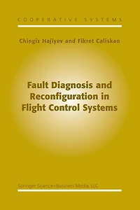 Fault Diagnosis and Reconfiguration Flight Control Systems