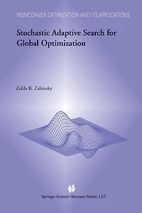 Stochastic Adaptive Search for Global Optimization
