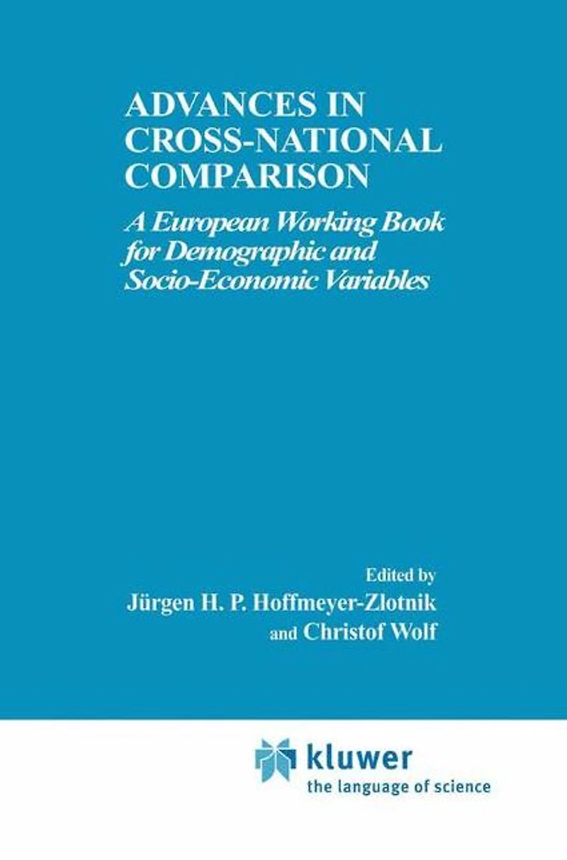 Advances Cross-National Comparison: A European Working Book for Demographic and Socio-Economic Variables