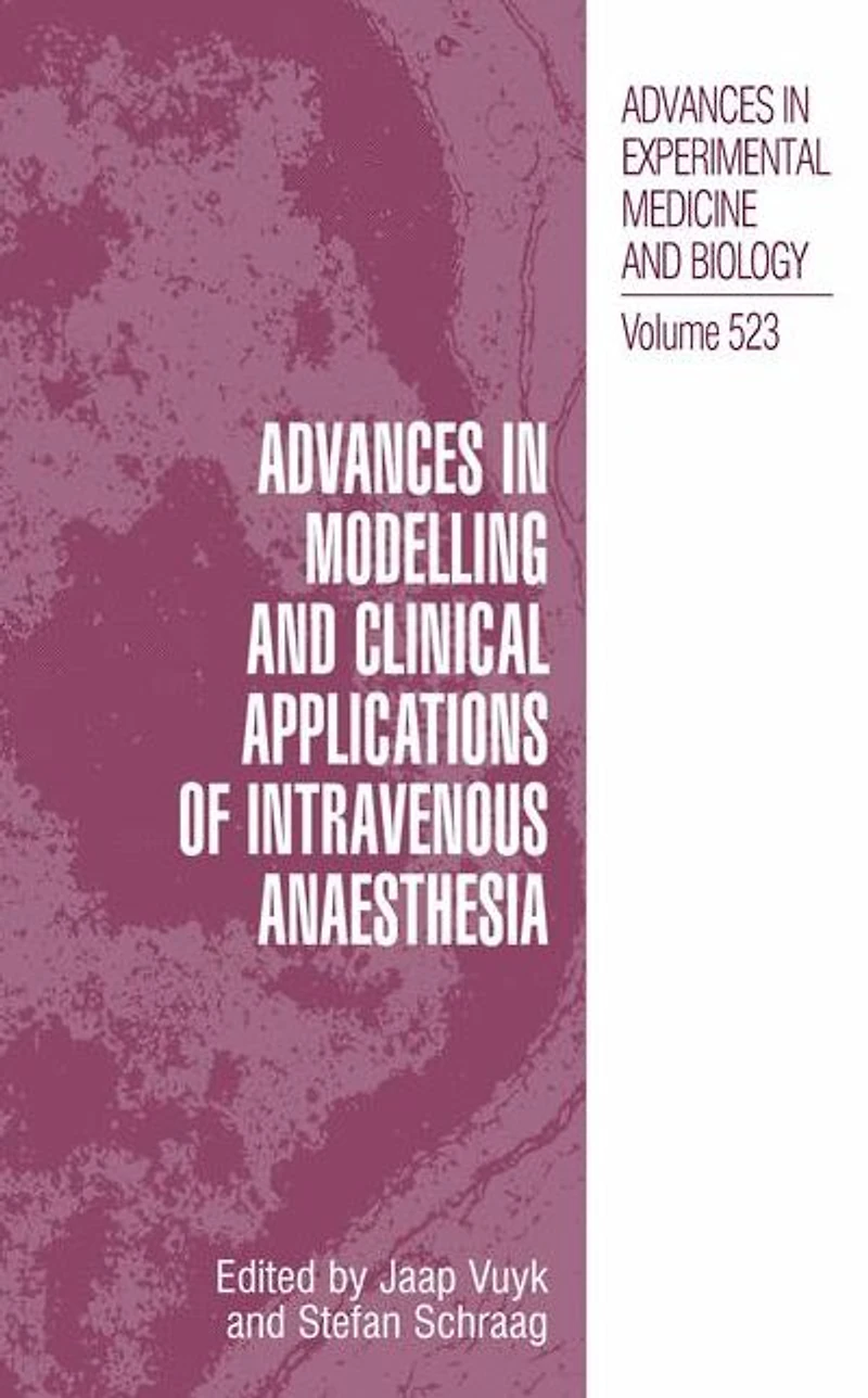 Advances Modelling and Clinical Application of Intravenous Anaesthesia