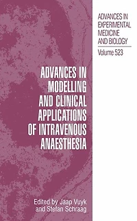 Advances Modelling and Clinical Application of Intravenous Anaesthesia