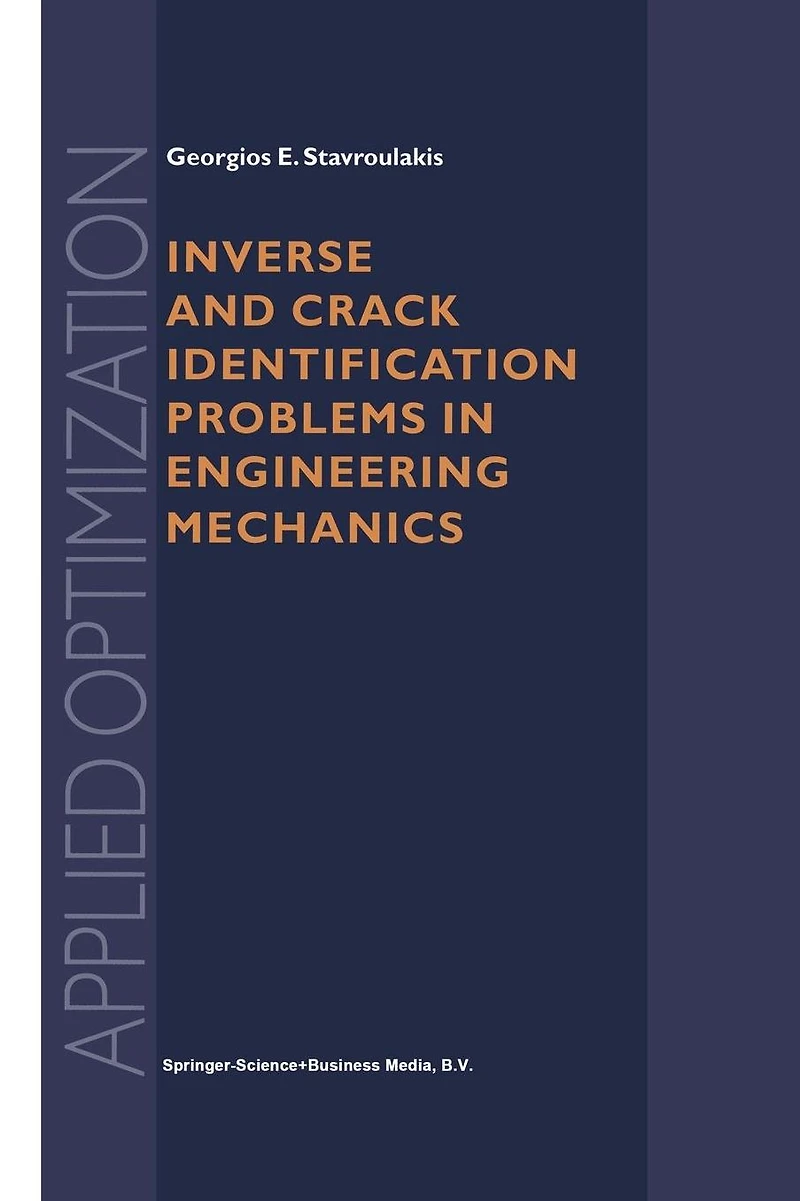 Inverse and Crack Identification Problems Engineering Mechanics