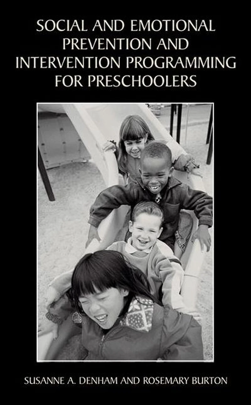 Social and Emotional Prevention Intervention Programming for Preschoolers