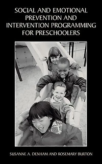 Social and Emotional Prevention Intervention Programming for Preschoolers