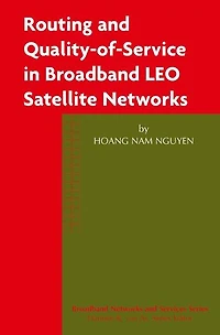 Routing and Quality-of-Service Broadband LEO Satellite Networks