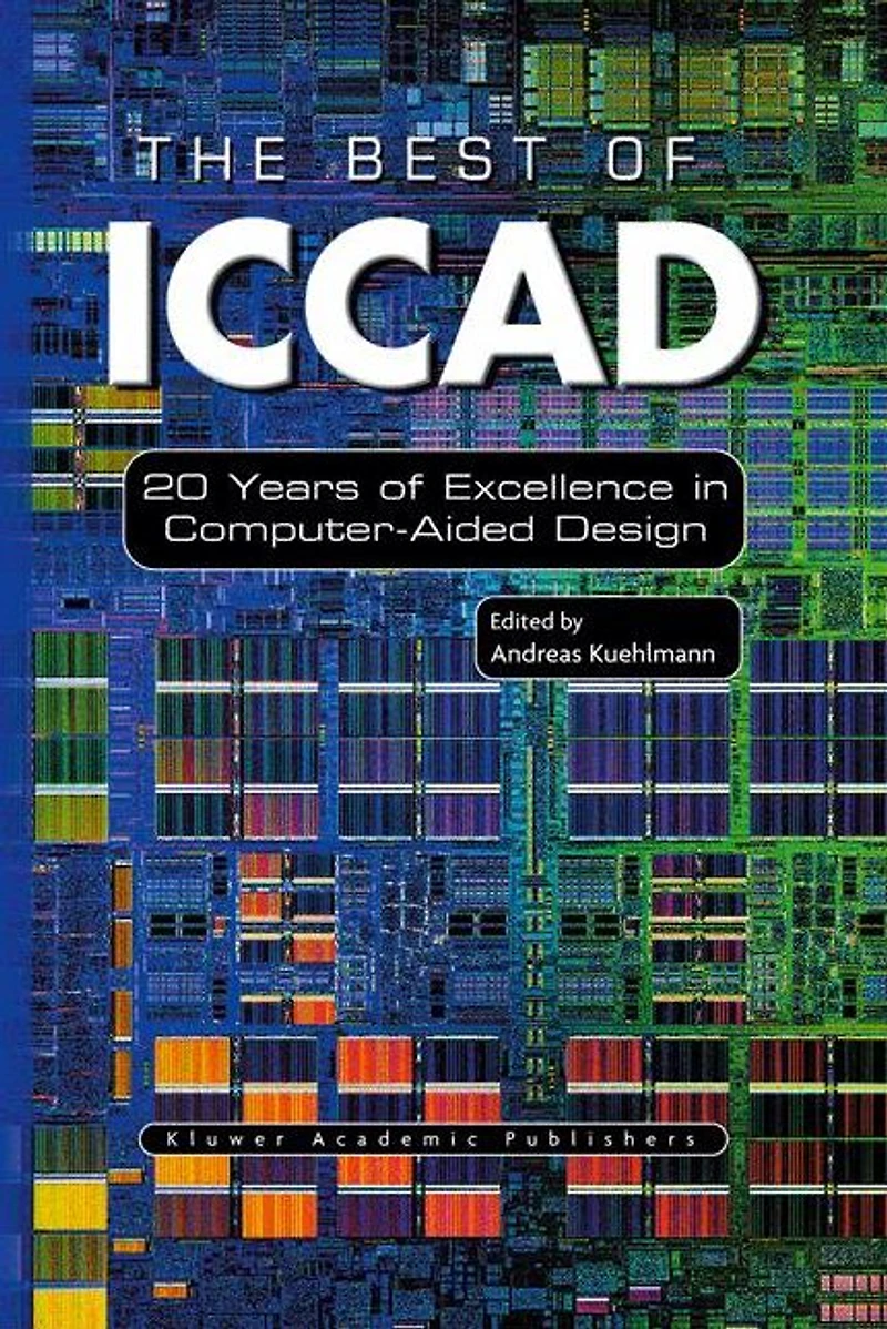 The Best of ICCAD: 20 Years Excellence Computer-Aided Design