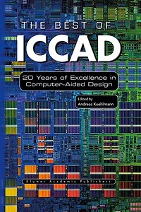 The Best of ICCAD: 20 Years Excellence Computer-Aided Design