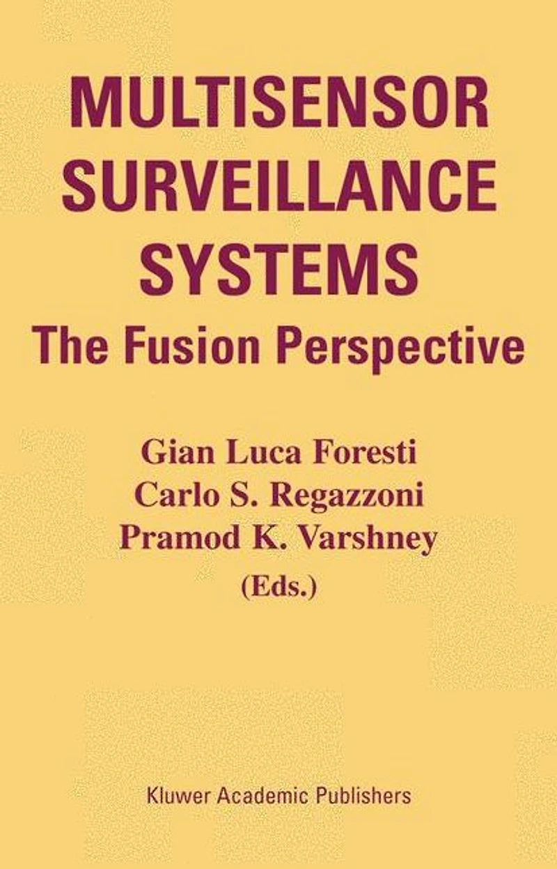 Multisensor Surveillance Systems: The Fusion Perspective