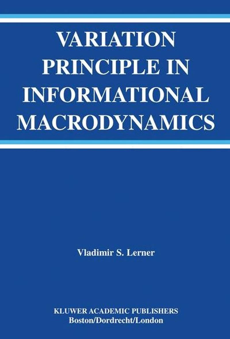Variation Principle Informational Macrodynamics