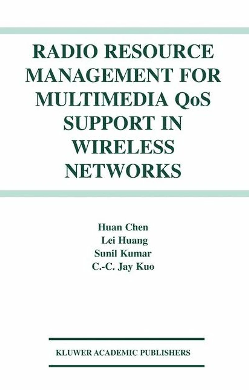 Radio Resource Management for Multimedia QoS Support Wireless Networks