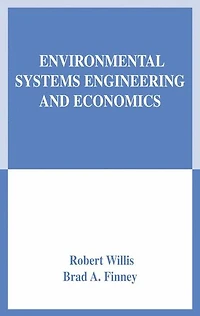 Environmental Systems Engineering and Economics