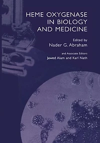 Heme Oxygenase Biology and Medicine