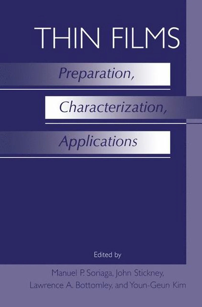 Thin Films: Preparation, Characterization, Applications