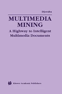 Multimedia Mining: A Highway to Intelligent Documents
