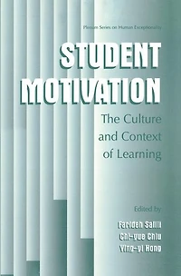 Student Motivation: The Culture and Context of Learning