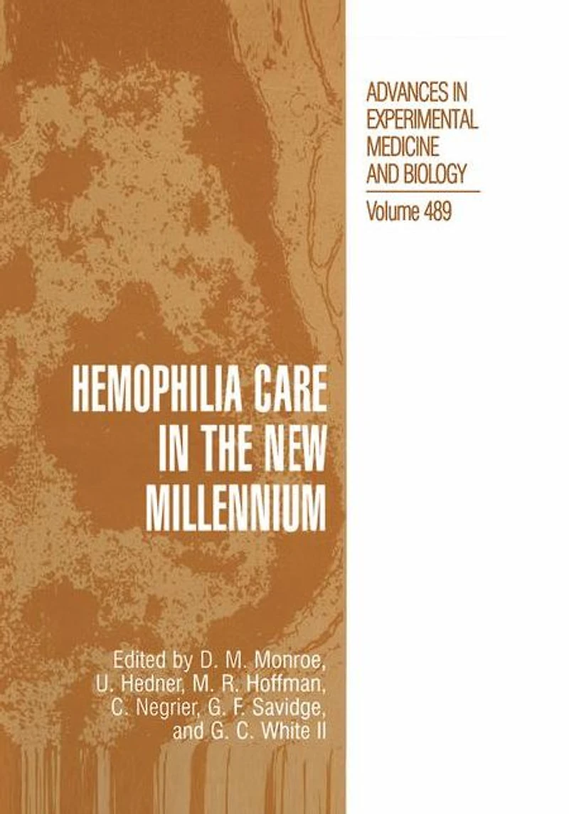 Hemophilia Care the New Millennium
