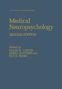 Medical Neuropsychology: Second Edition