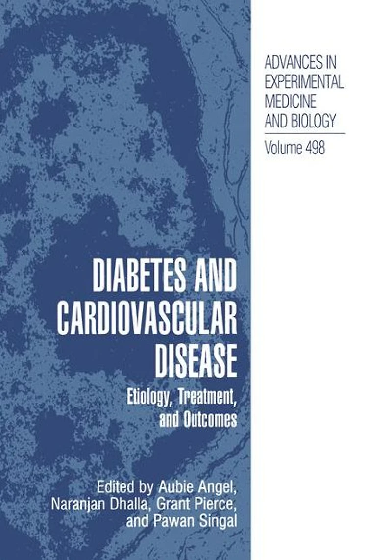 Diabetes and Cardiovascular Disease: Etiology, Treatment, Outcomes