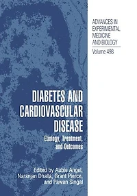 Diabetes and Cardiovascular Disease: Etiology, Treatment, Outcomes