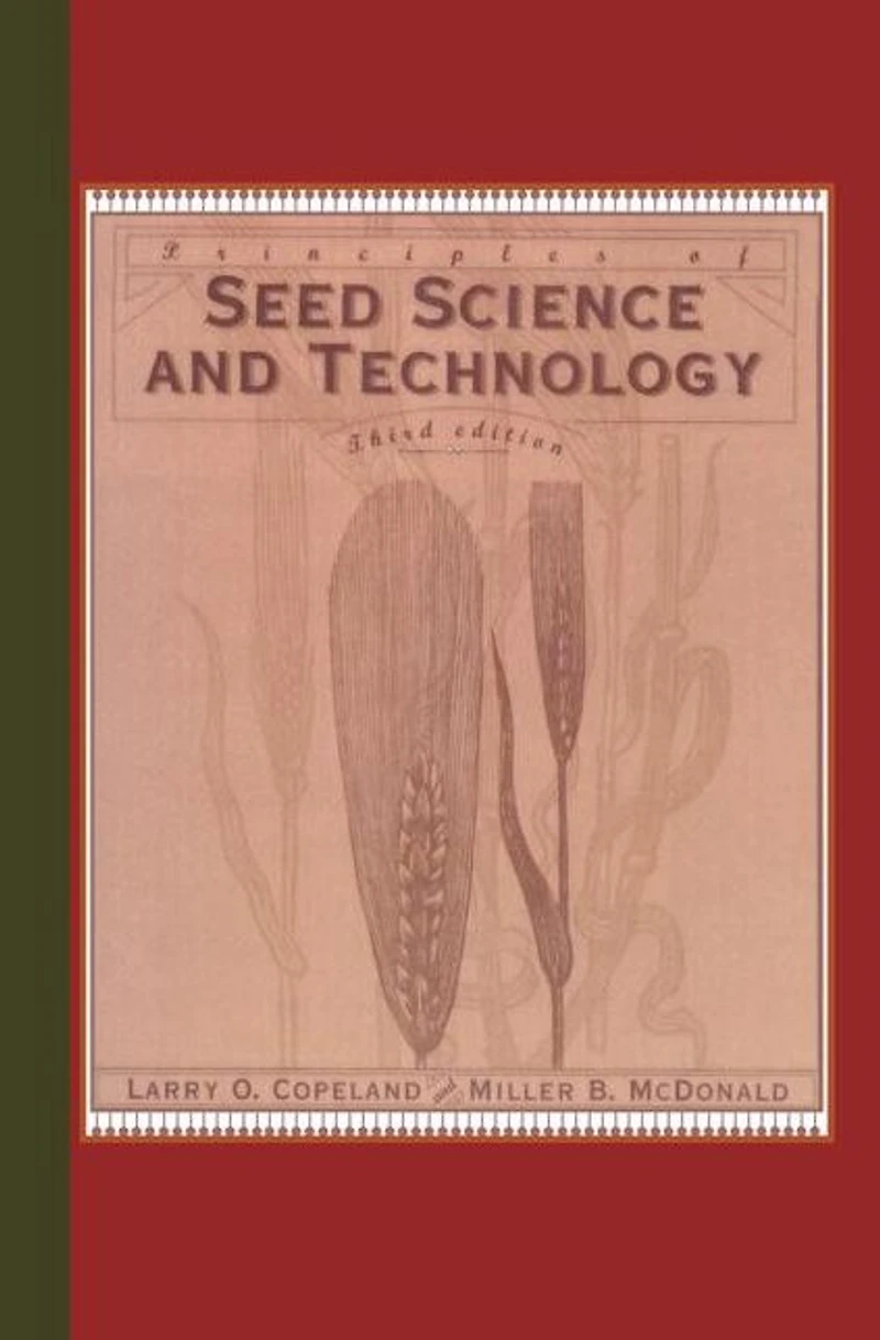Principles of Seed Science and Technology