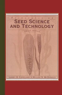 Principles of Seed Science and Technology