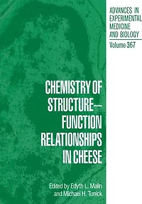 Chemistry of Structure-Function Relationships in Cheese