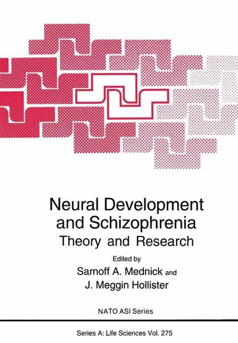 Neural Development and Schizophrenia: Theory Research