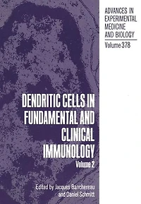 Dendritic Cells Fundamental and Clinical Immunology: Volume 2