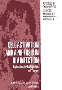 Cell Activation and Apoptosis HIV Infection: Implications for Pathogenesis Therapy