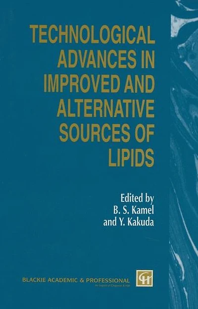 Technological Advances in Improved and Alternative Sources of Lipids